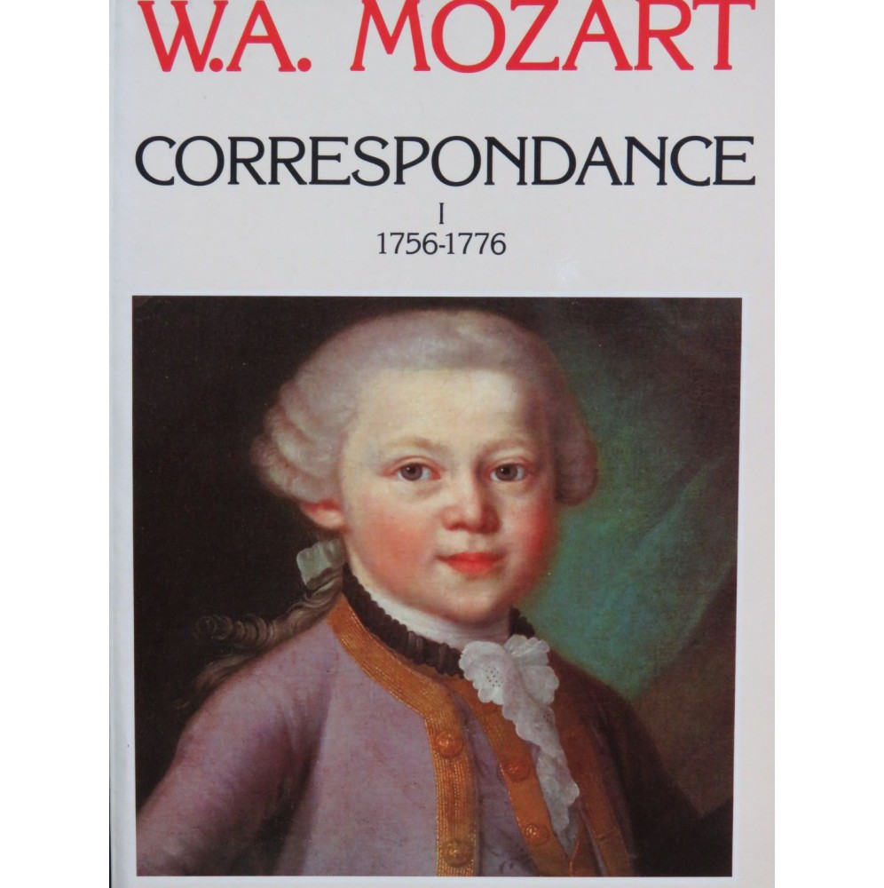 MOZART W. A. Correspondance Tome 1 à 6 1994