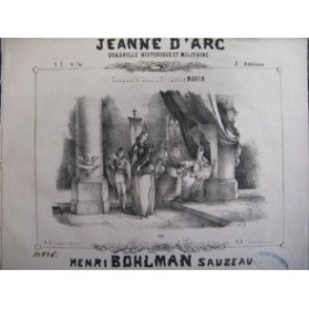 BOHLMAN SAUZEAU Henri Jeanne d'Arc Quadrille piano ﻿1843