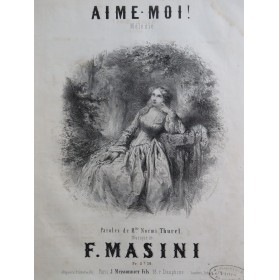 MASINI F. Aime-moi ! Chant...