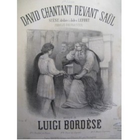 BORDESE Luigi David Chantant devant Saül Chant Piano 1860