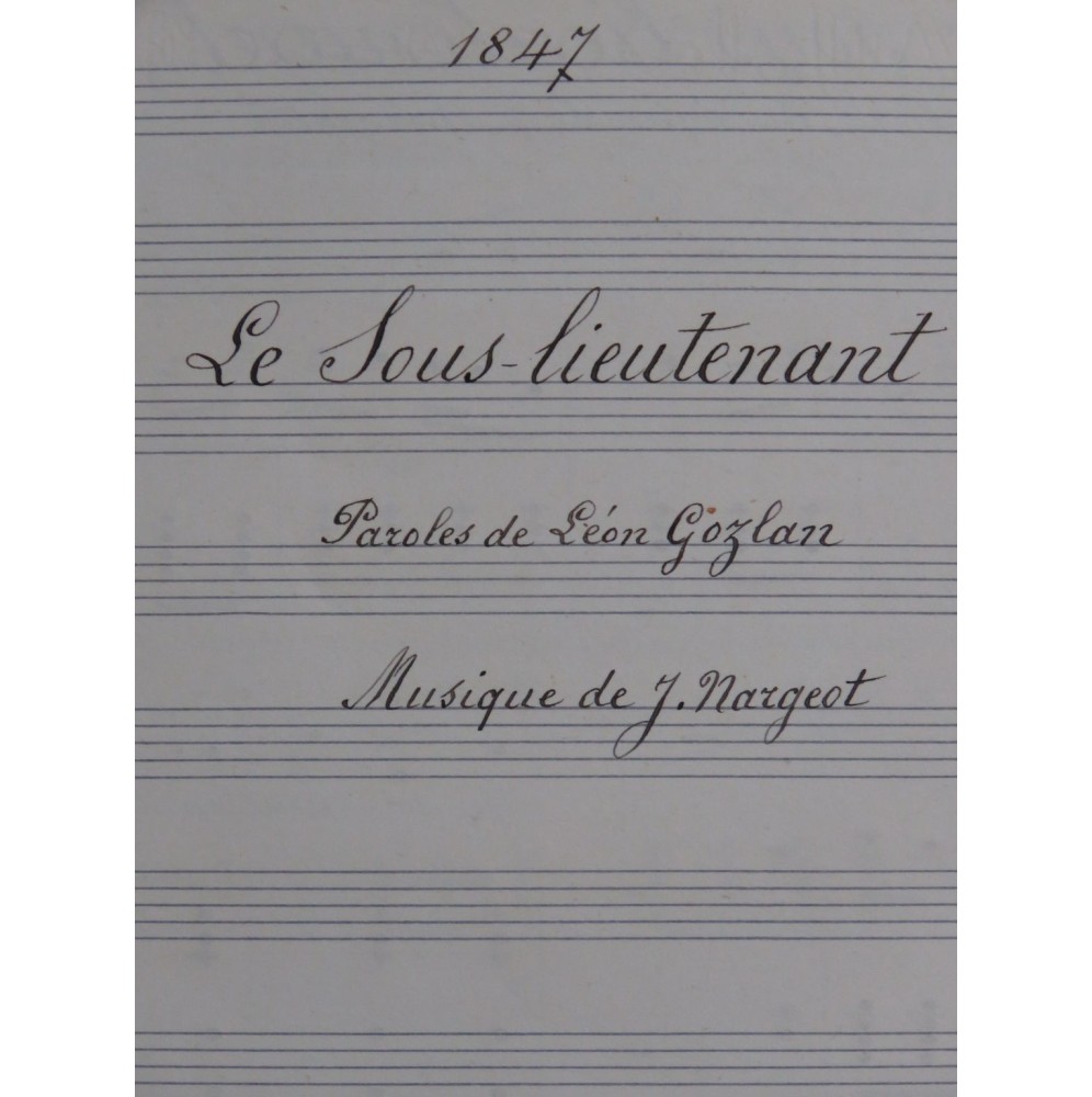 NARGEOT J. Le Sous-lieutenant Manuscrit Chant Piano