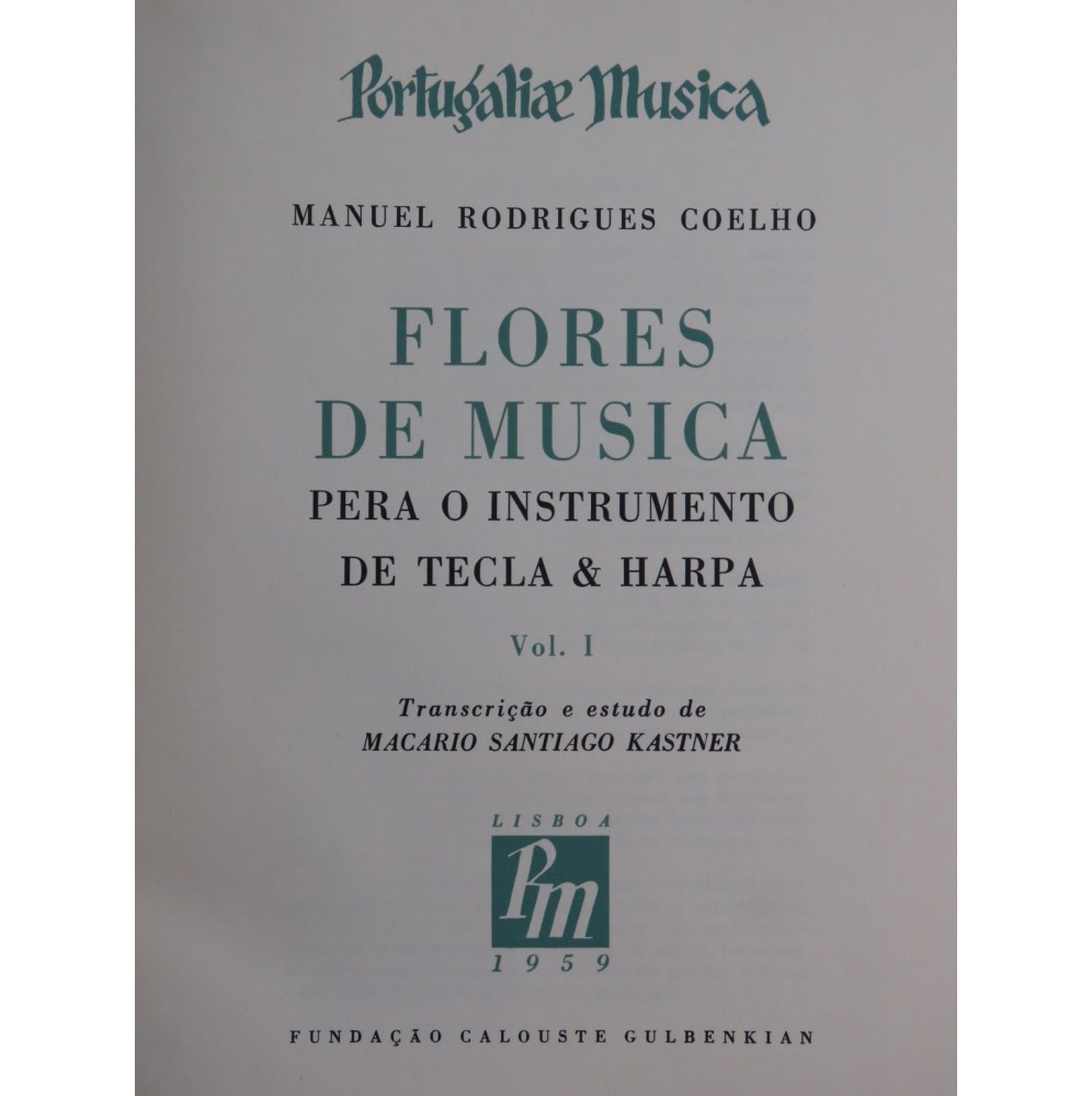 COELHO Manuel Rodrigues Flores de Musica Volume 1 Harpe 1959