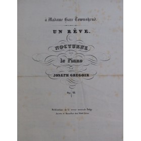 GREGOIR Joseph Un Rêve...