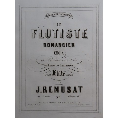 REMUSAT Jean Le Flutiste Romancier 1ère Suite Flûte seule ca1859