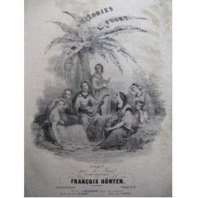 HÜNTEN François Mélodies de L. Puget Piano ca1840