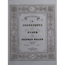 HELLER Stephen Arabesques...