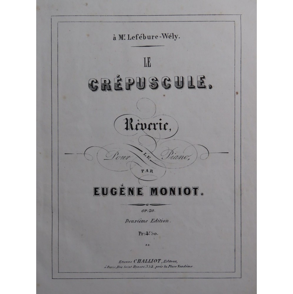 MONIOT Eugène Le Crépuscule op 20 Piano XIXe siècle