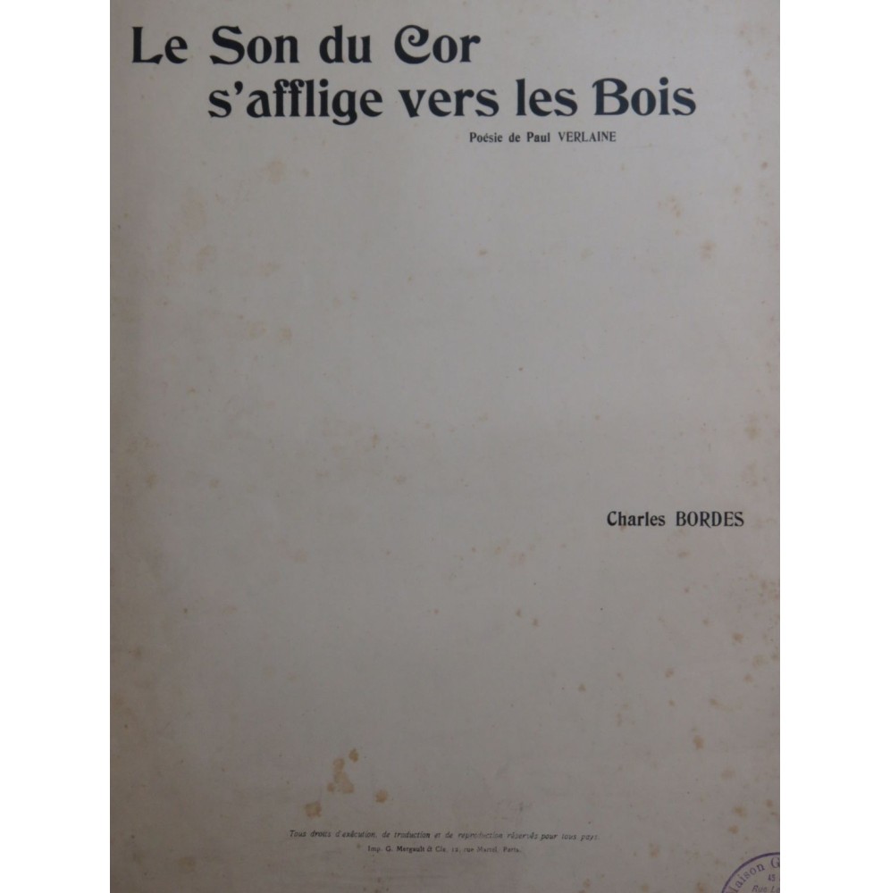 BORDES Charles Le Son du Cor s'afflige vers les Bois Chant Piano