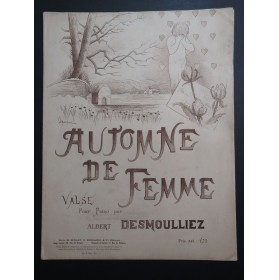 DESMOULLIEZ Albert Automne de Femme Valse Dédicace Piano ca1935