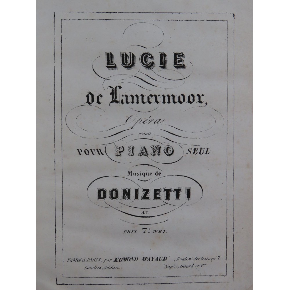 DONIZETTI G. Lucia di Lammermoor Opéra Piano solo ca1840
