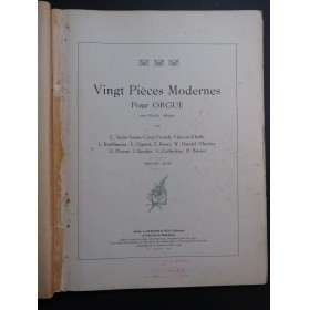 SAINT-SAËNS FRANCK D'INDY GIGOUT Vingt Pièces Modernes Orgue 1909