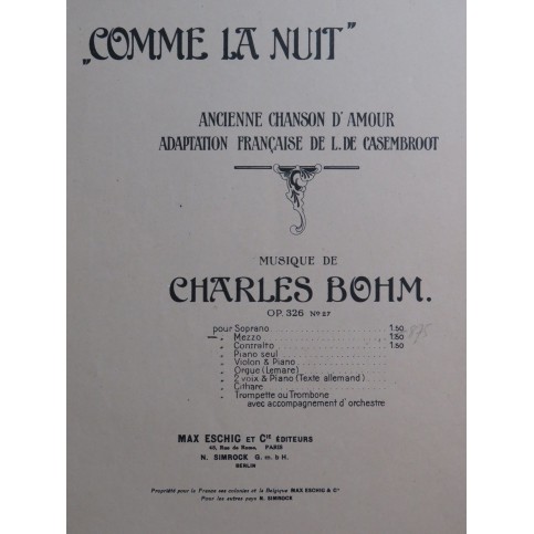 BOHM Charles Comme la Nuit Chant Piano op 326 No27