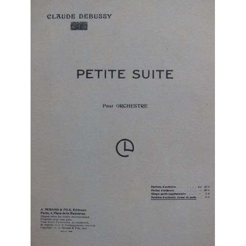 DEBUSSY Claude Petite Suite Orchestre 1907