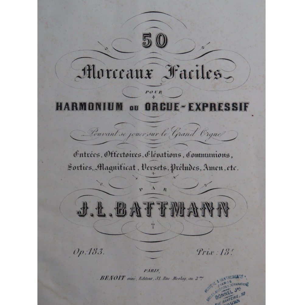 BATTMANN J. L. 50 Morceaux Faciles op 183 Orgue ou Harmonium ca1865