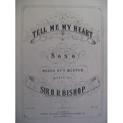 BISHOP Sir H. R. Tell me My Heart Chant Piano