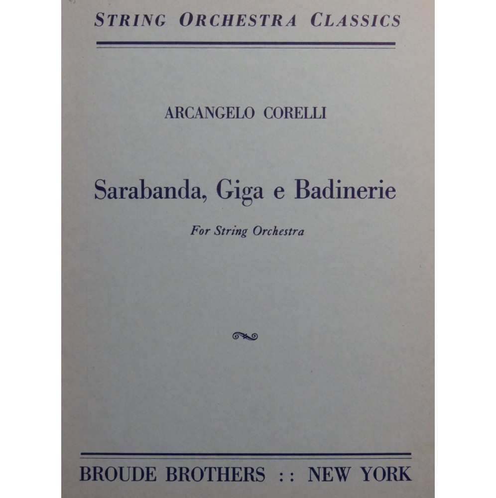 CORELLI Arcangelo Sarabanda Giga e Badinerie Cordes