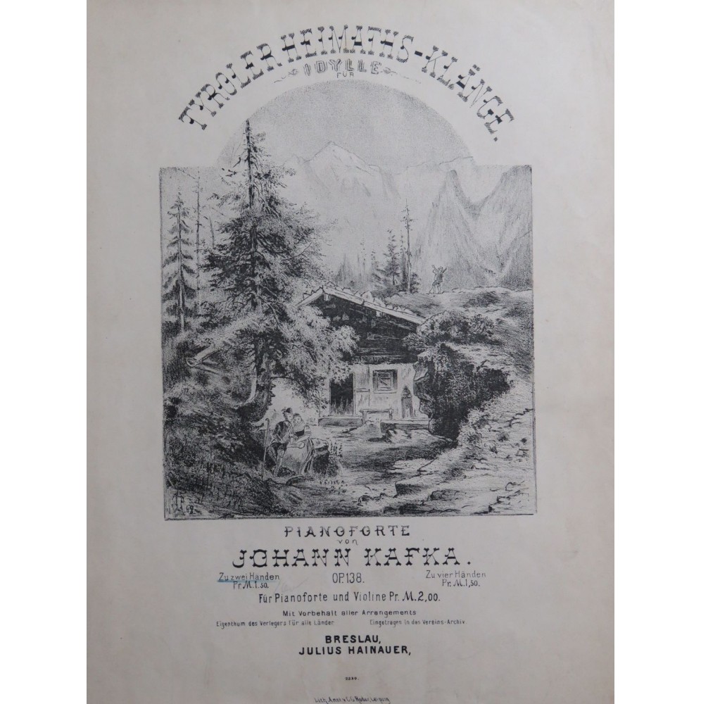 KAFKA Johann Tiroler Heimath-Klänge op 138 Piano ca1875