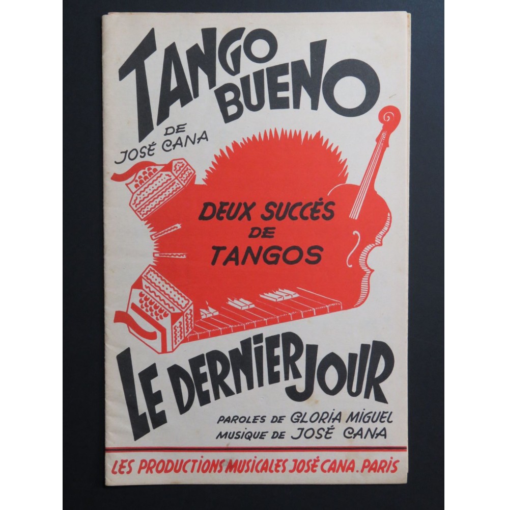 Tango Bueno Le Dernier Jour José Cana Accordéon 1958