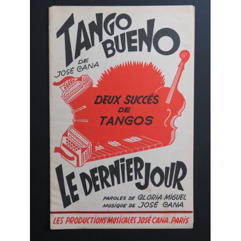 Tango Bueno Le Dernier Jour José Cana Accordéon 1958