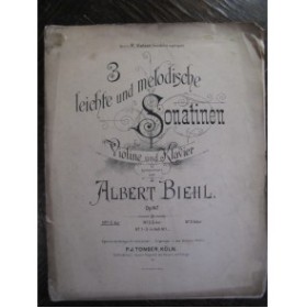 BIEHL Albert 3 Sonatines Violon Piano ca1890