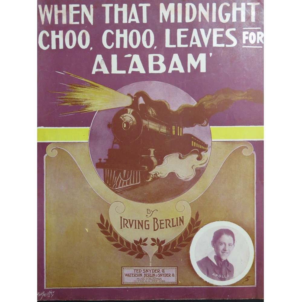 BERLIN Irving When the Midnight Choo-Choo Chant Piano 1912