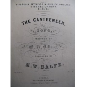 BALFE M. W. The Canteeneer Chant Piano ca1870