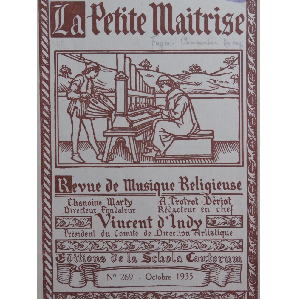 La Petite Maîtrise No 269 Bonis Gay Dauge Charpentier Orgue 1935