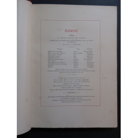 LEROUX Xavier Astarté Opéra Chant Piano 1901