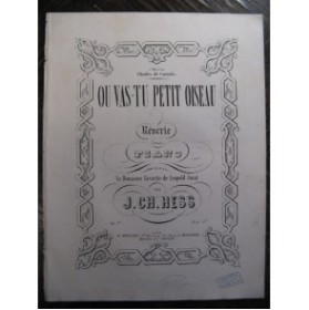 HESS J. Ch. Où vas-tu Petit Oiseau Piano 1856