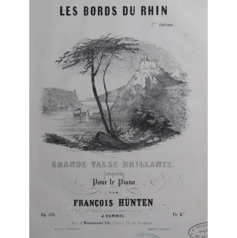 HÜNTEN François Les Bords du Rhin op 120 Piano ca1840