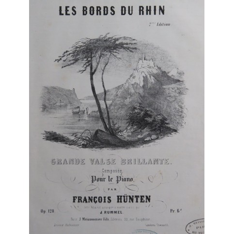 HÜNTEN François Les Bords du Rhin op 120 Piano ca1840