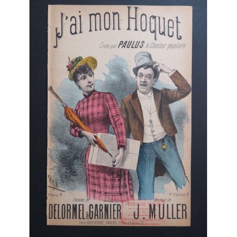 J'ai mon Hoquet ! J. Muller Chant XIXe