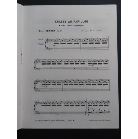 KETTEN Henry Chasse au Papillon op 10 Piano ca1890