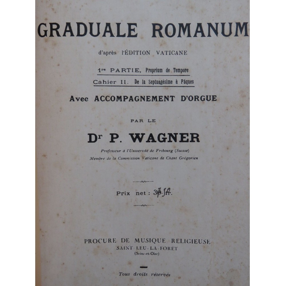 WAGNER P. Graduale Romanum 1ère Partie Cahier 2 Chant Orgue