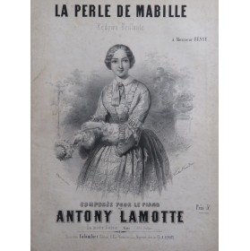 LAMOTTE Antony La Perle de...