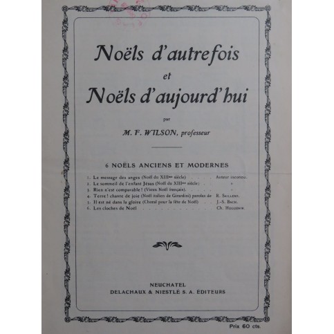 WILSON M. F. 6 Noëls Anciens et Modernes Chant