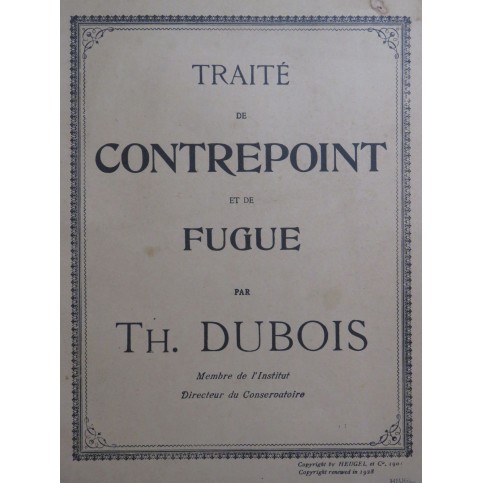 DUBOIS Théodore Traité de Contrepoint et de Fugue