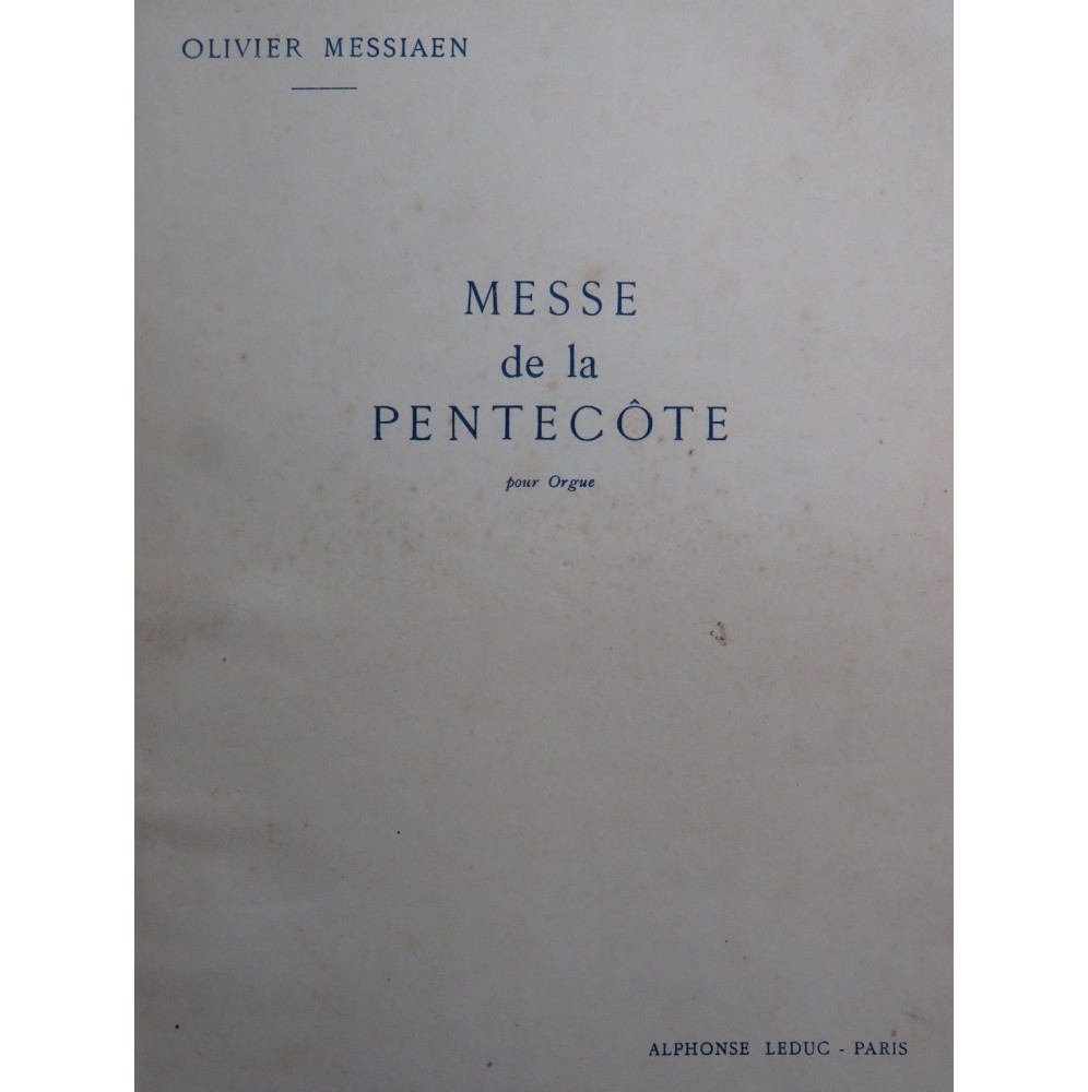 MESSIAEN Olivier Messe de la Pentecôte Orgue 1951
