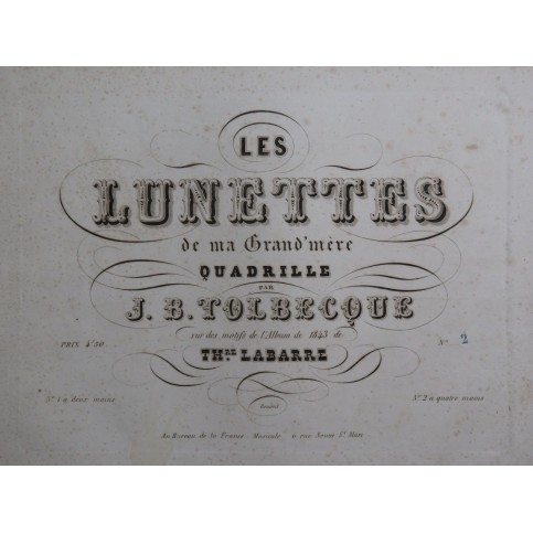 TOLBECQUE J. B. Les Lunettes de ma Grand-mère Piano 4 mains ca1843