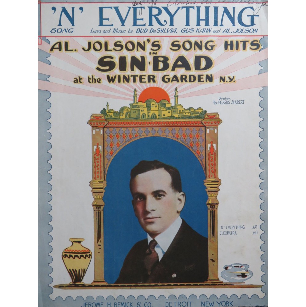DE SYLVIA Bud, KAHN Gus et JOLSON Al. N' Everything Chant Piano 1918