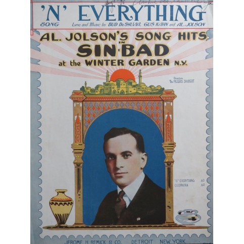 DE SYLVIA Bud, KAHN Gus et JOLSON Al. N' Everything Chant Piano 1918
