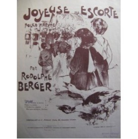 BERGER Rodolphe Joyeuse Escorte Piano 1898