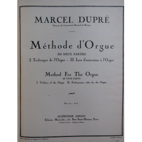 DUPRÉ Marcel Méthode d'Orgue