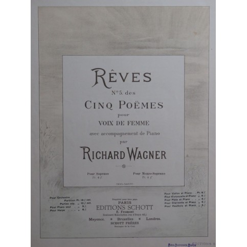 WAGNER Richard Rêves Piano Chant 1908