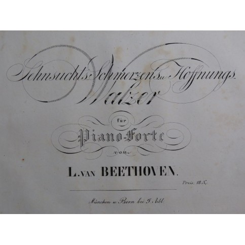 BEETHOVEN Sehnsuchts Schmerzens Hoffnungs Walzer Piano ca1820