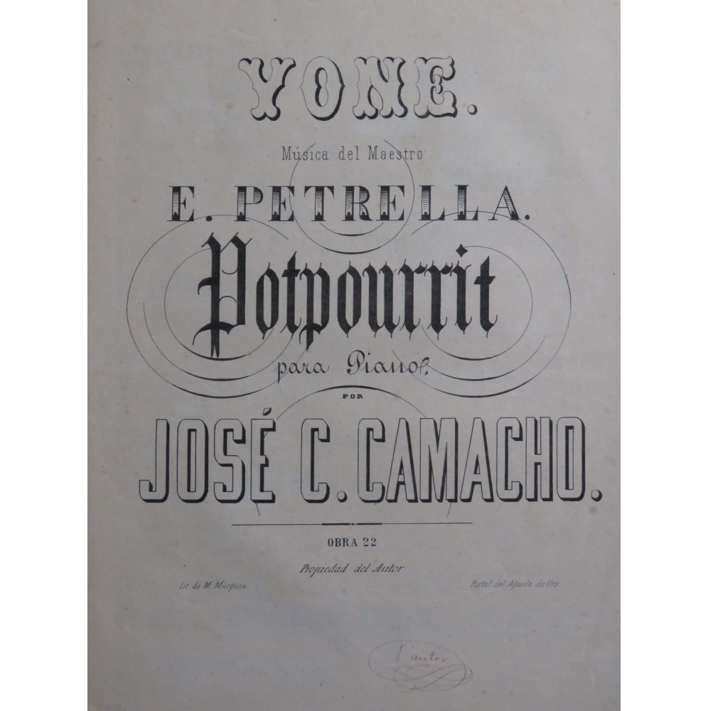 C.CAMACHO José Yone Potpourrit op 22 Piano XIXe siècle