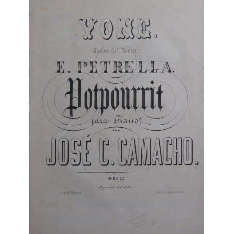 C.CAMACHO José Yone Potpourrit op 22 Piano XIXe siècle