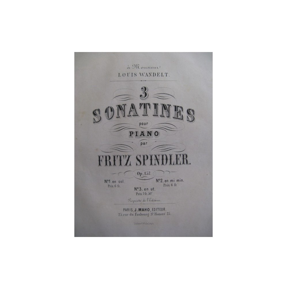SPINDLER Fritz Sonatine No 3 op 157 Piano 1872