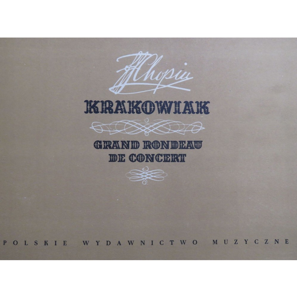 CHOPIN Frédéric Krakowiak Grand Rondeau de Concert Fac simile 1953