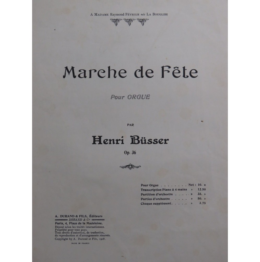 BÜSSER Henri Marche de Fête op 36 Orgue